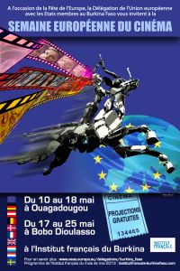 Programme de la Semaine européenne du Cinéma à Ouaga et à Bobo-Dioulasso Programme de la Semaine européenne du Cinéma à Ouaga et à Bobo-Dioulasso