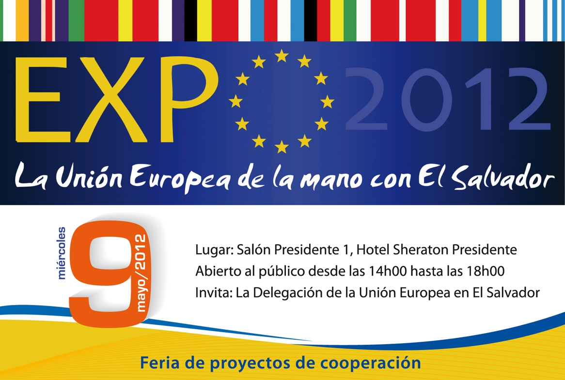 Expo de Cooperaci&oacute;n "La Uni&oacute;n Europea de la mano con El Salvador"