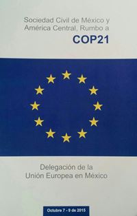 Prior to the Cop21 UN conference in Paris, experts on climate change and civil society from Central America gather in Mexico.