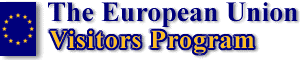 European Union Visitors Program: deadline extended to 30 April European Union Visitors Program: deadline extended to 30 April