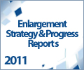Enlargement Stratety & Progress Reports 2011