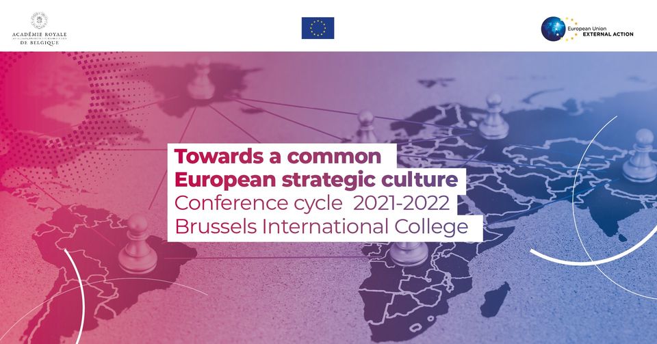 Event: 3rd Conference on "The difficult emergence of an EU's common  strategic culture" - European External Action Service