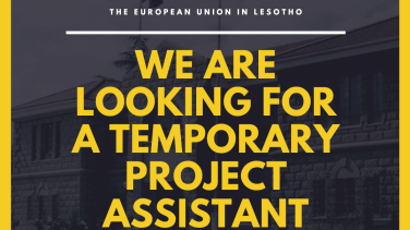 Poster for Vacancy Announcement European Union Delegation to Lesotho: Temporary Project Assistant