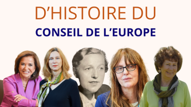 75 femmes dans 75 ans d'histoire du Conseil de l'Europe - Semaine 13
