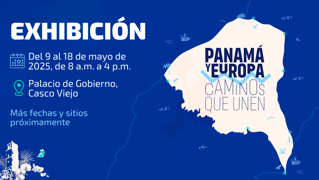 Exhibición Panamá y Europa: caminos que unen.png